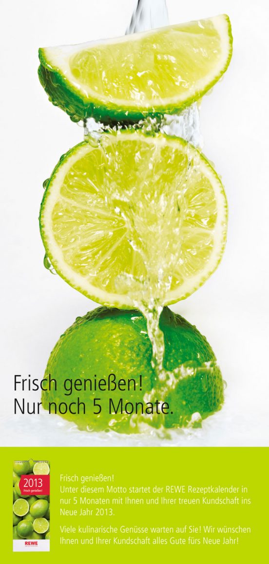 Limetten frisch genießen – die Anzeige für den REWE-Kalender 2013. Fotograf: Jörg Saibou, Köln.