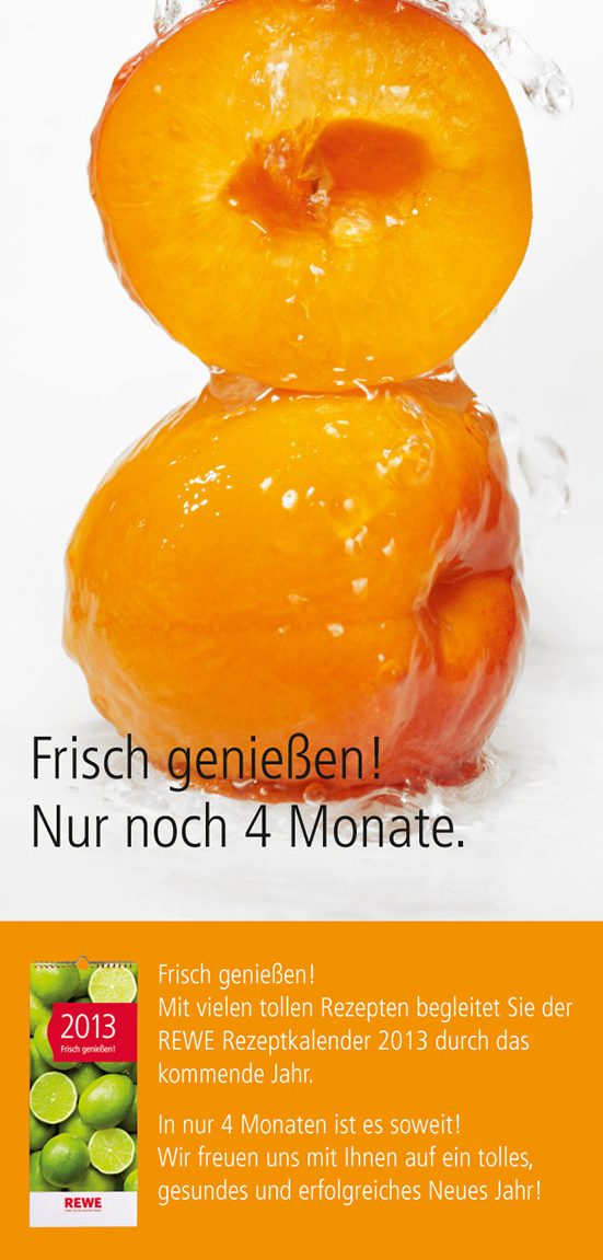 Aprikosen frisch genießen – die anzeige für den REWE-Kalender 2013. Fotograf: Jörg Saibou, Köln.
